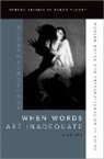 Nan Ma, Nan (Assistant Professor of East Asian Studies Ma, Ma Nan - When Words Are Inadequate