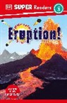 DK - DK Super Readers Level 3 Eruption!