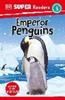 DK - DK Super Readers Level 3 Emperor Penguins