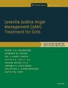 Christy Giallella, Christy (Clinical Forensic Manager Giallella, Naomi E. Goldstein, Naomi E. (Co-Director of the Jd/phd Pro Goldstein, Emily Haney-Caron, Rachel Kalbeitzer... - Juvenile Justice Anger Management (Jjam) Treatment for Girls