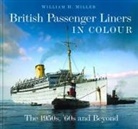 William H. Miller - British Passenger Liners in Colour