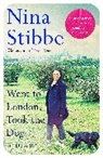 Nina Stibbe - Went to London, Took the Dog
