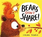 Lorna Scobie, Scobie Lorna, Lorna Scobie, Scobie Lorna - Bears Don't Share! (HB)