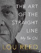 Laurie Anderson, Lou Reed - The Art of the Straight Line