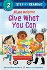 Suzanne Kaufman, Alexandra Penfold - Give What You Can (An All Are Welcome Early Reader)