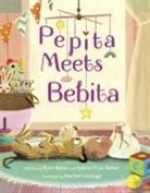 Ruth Behar, Gabriel Frye-Behar, Maribel Lechuga - Pepita Meets Bebita