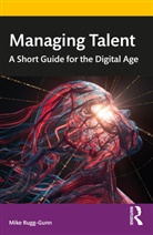 Mike Rugg-Gunn - Managing Talent