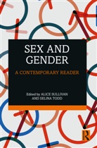 Alice (University College London Sullivan, Alice Sullivan, Sullivan Alice, Selina Todd, Todd Selina - Sex and Gender