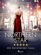 Inga Schneider - Northern Star (Rosenborg-Saga, Band 1)