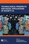 Lavanya (Amity University Sharma, Lavanya Garg Sharma, Pradeep Kumar Garg, Lavanya Sharma - Technological Prospects and Social Applications of Society 5.0