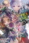 Ruria Miyuki, Bokuto Uno - Reign of the Seven Spellblades, Vol. 4 (light novel)