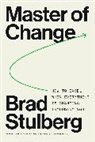 Brad Stulberg - Master of Change