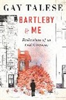 Gay Talese - Bartleby and Me