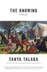 Tanya Talaga - The Knowing