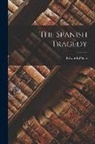 Philip Edwards - The Spanish Tragedy
