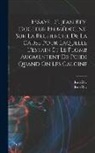 Jean Rey (Chimiste), Jean Rey - Essays De Jean Rey, Docteur En Médecine, Sur La Recherche De La Cause Pour Laquelle L'estain Et Le Plomb Augmentent De Poids Quand On Les Calcine