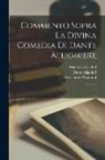 Dante Alighieri, Francesco Da Buti, Crescentino Giannini - Commento sopra la Divina Comedia di Dante Allighieri;: 1