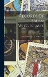 Anonymous - Records Of Salem Witchcraft: Copied From The Original Documents; Volume 2