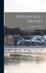 Carl Albert Thimm - Swedish Self-taught: With Phonetic Pronunciation