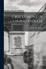 Gustave Chouquet - First Lessons In Learning French