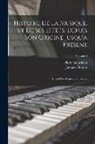 Jacques Bonnet, Pierre Bourdelot - Histoire De La Musique, Et De Ses Effets, Depuis Son Origine Jusqu'a Présent: Et En Quoi Consiste Sa Beauté; Volume 4