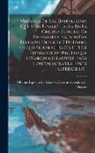 Republic) Desamor Mexico (1823-1863 - Memoria De Las Operaciones Que Han Tenido Lugar En La Oficina Especial De Desamortaizacion Del Distrito, Desde El 7 De Enero En Que Se Abrio, Hasta El