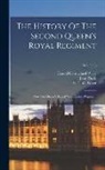 John Davis, Harold Carmichael Wylly, R C G Foster - The History Of The Second Queen's Royal Regiment: Now The Queen's (royal West Surrey) Regiment; Volume 6