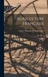 France Ministère de l'Agriculture - Agriculture Française