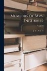 James Boaden - Memoirs of Mrs. Inchbald; Volume II