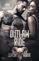 Sarah Hawthorne - Demon Horde MC Teil 3: Outlaw Ride
