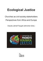 Claudia Jahnel, Traugott Jähnichen, Claudia Jahnel, Traugott Jähnichen - Ecological Justice