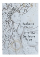 Raphaela Nießen - Lettera - Das letzte Wort