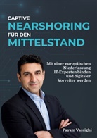 Payam Vassighi - Captive Nearshoring für den Mittelstand