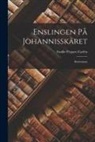 Emilie Flygare-Carlén - Enslingen På Johannisskäret: Kustroman