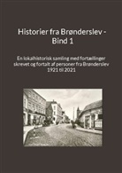 Jens Otto Madsen - Historier fra Brønderslev - Bind 1