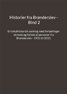 Jens Otto Madsen - Historier fra Brønderslev - Bind 2