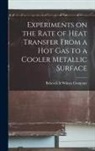 Babcock Wilcox Company - Experiments on the Rate of Heat Transfer From a Hot Gas to a Cooler Metallic Surface
