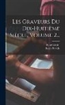 Roger Portalis (Baron), Henri Béraldi - Les Graveurs Du Dix-huitième Siècle, Volume 2