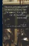 Ulrich Zwingli, University of Pennsylvania Dept of - Translations and Reprints From the Original Sources of [European] History