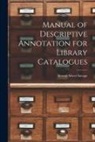Ernest Albert Savage - Manual of Descriptive Annotation for Library Catalogues