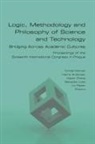 Hanne Andersen, Hasok Chang, Tomá¿ Marvan - Logic, Methodology and Philosophy of Science and Technology. Bridging Across Academic Cultures. Proceedings of the Sixteenth International Congress in Prague