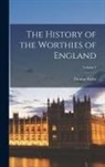 Thomas Fuller - The History of the Worthies of England; Volume 1