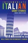 Manuel Maria Di Gioia - Intermediate Italian Short Stories - Real stories for intermediate learners
