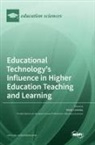 Maria Limniou - Educational Technology's Influence in Higher Education Teaching and Learning