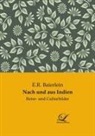 E R Baierlein, E. R. Baierlein - Nach und aus Indien