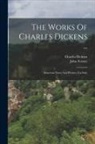 Charles Dickens, John Forster - The Works Of Charles Dickens ...: American Notes And Pictures For Italy