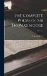 Thomas Moore - The Complete Poems of Sir Thomas Moore; Volume 3