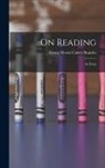 Brandes Georg Morris Cohen - On Reading; An Essay
