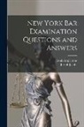 Louis Applebone, Joseph Jacobs - New York bar Examination Questions and Answers