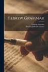Thomas Jefferson Conant, Wilhelm Gesenius - Hebrew Grammar